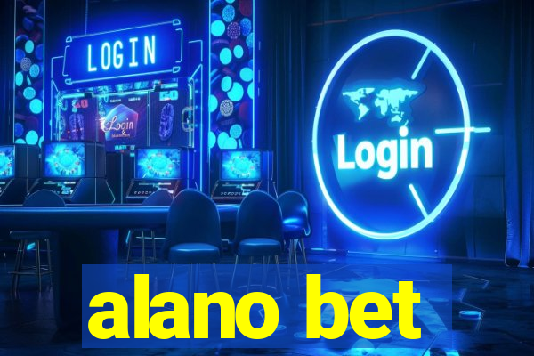 alano bet