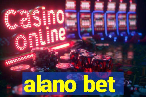 alano bet