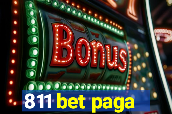 811 bet paga