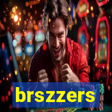 brszzers