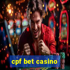 cpf bet casino