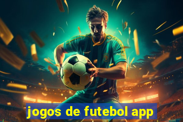 jogos de futebol app