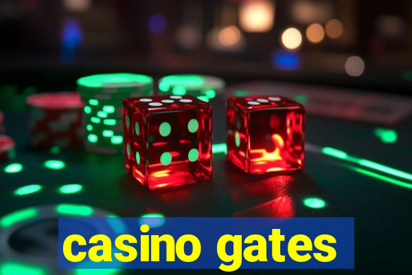 casino gates