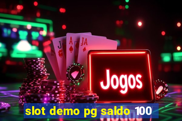 slot demo pg saldo 100