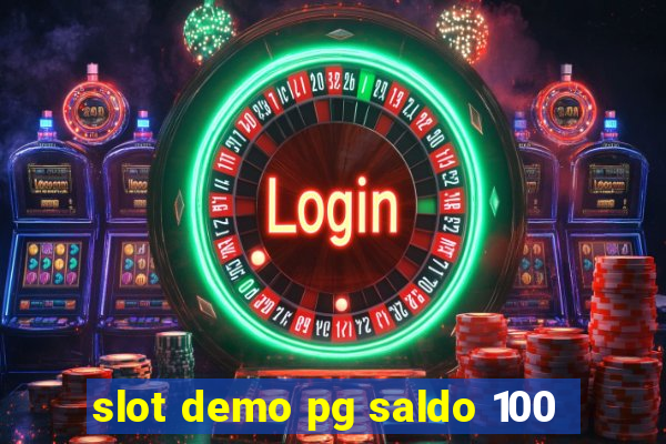 slot demo pg saldo 100