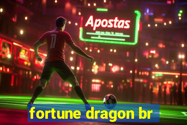 fortune dragon br