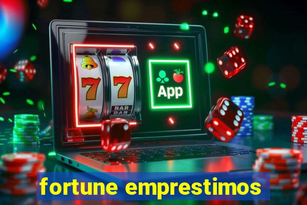 fortune emprestimos