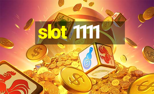 slot 1111