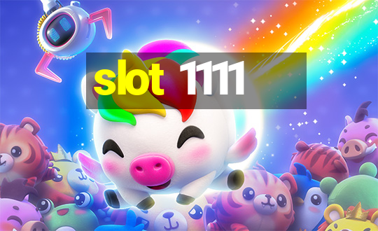 slot 1111