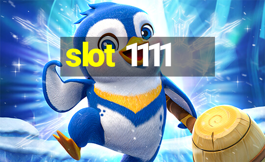 slot 1111