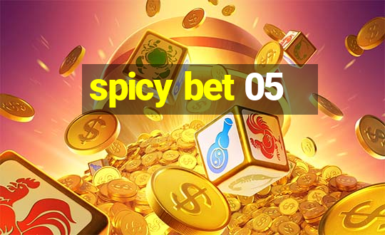 spicy bet 05