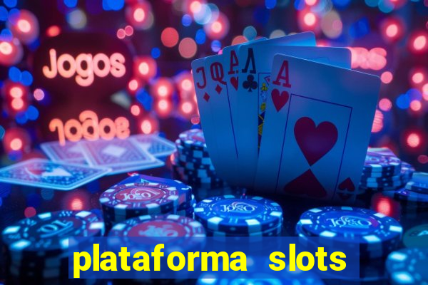 plataforma slots 777 é confiável