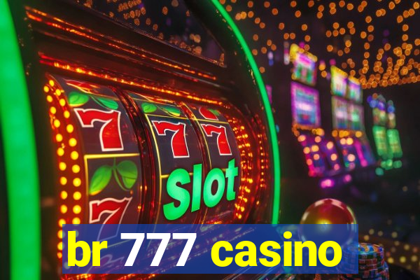 br 777 casino