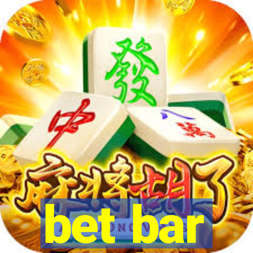 bet bar