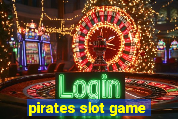 pirates slot game