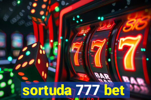 sortuda 777 bet