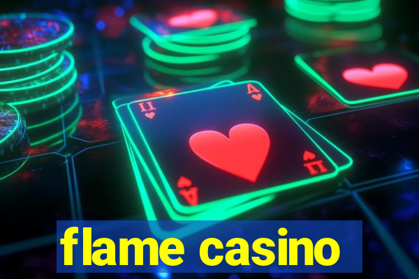 flame casino