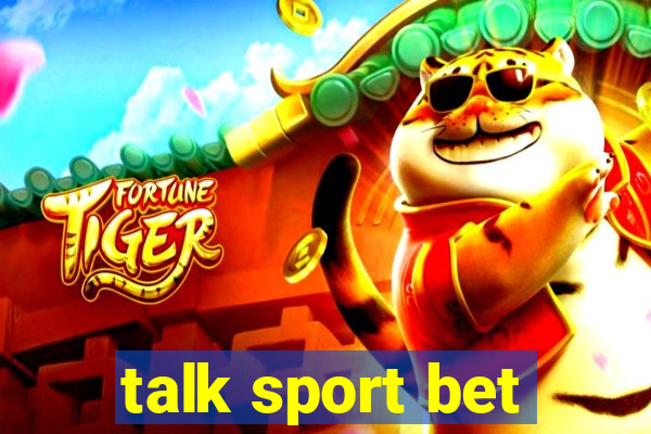 talk sport bet