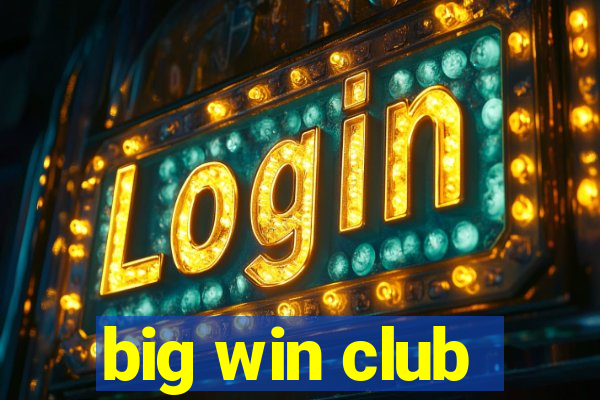 big win club