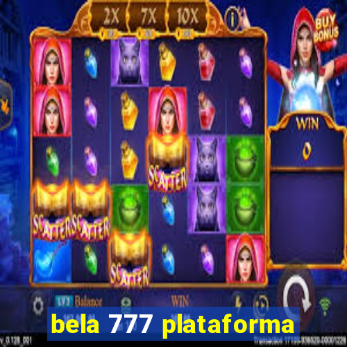 bela 777 plataforma