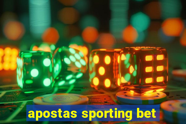 apostas sporting bet