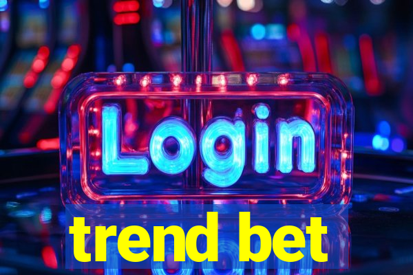 trend bet