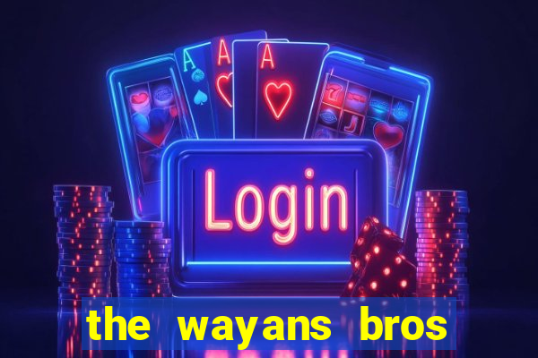 the wayans bros onde assistir