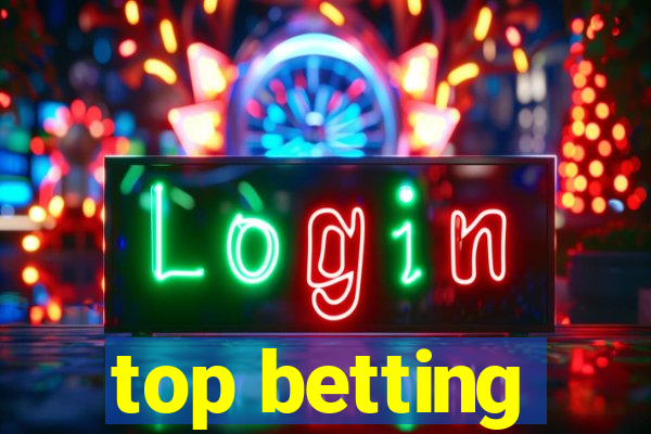 top betting