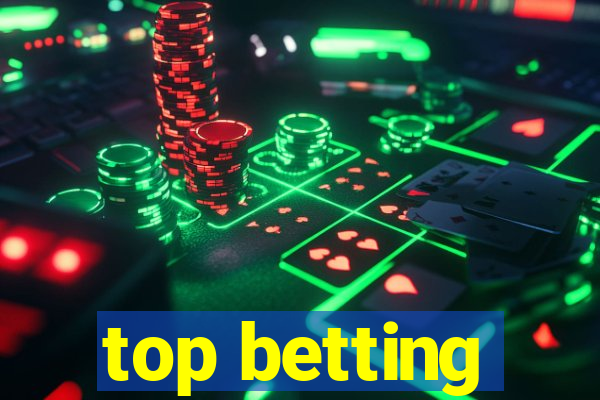 top betting