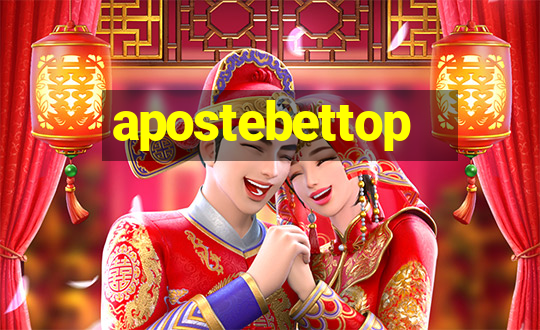 apostebettop