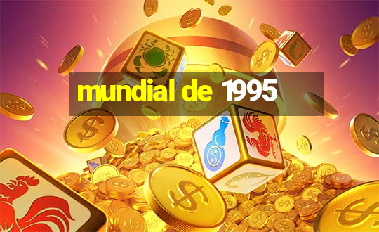 mundial de 1995