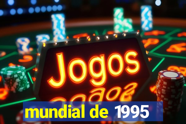 mundial de 1995