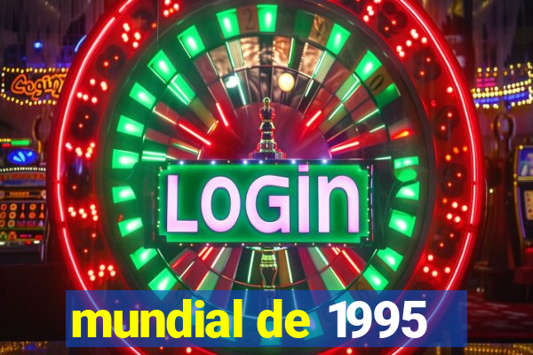 mundial de 1995