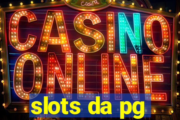 slots da pg