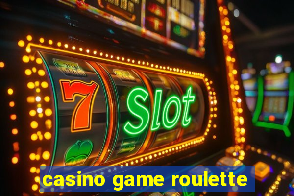 casino game roulette