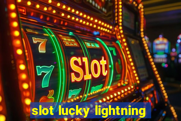 slot lucky lightning