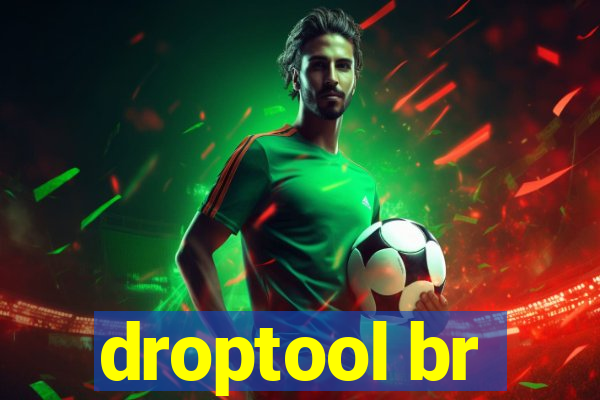 droptool br