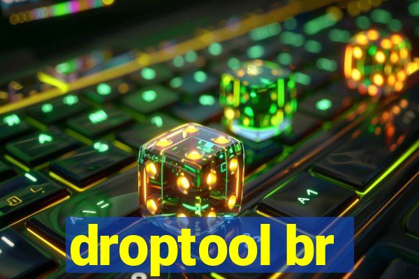 droptool br