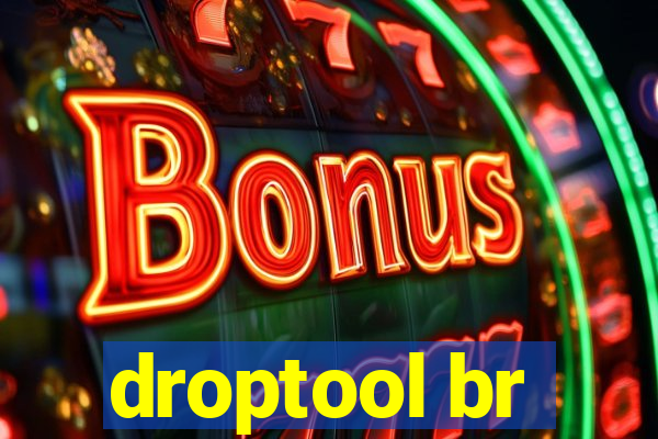 droptool br