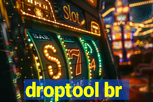 droptool br