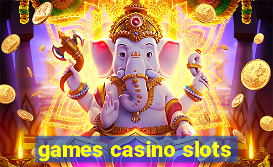 games casino slots