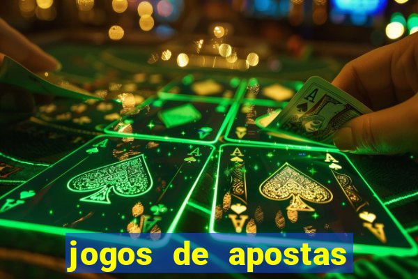 jogos de apostas de dinheiro