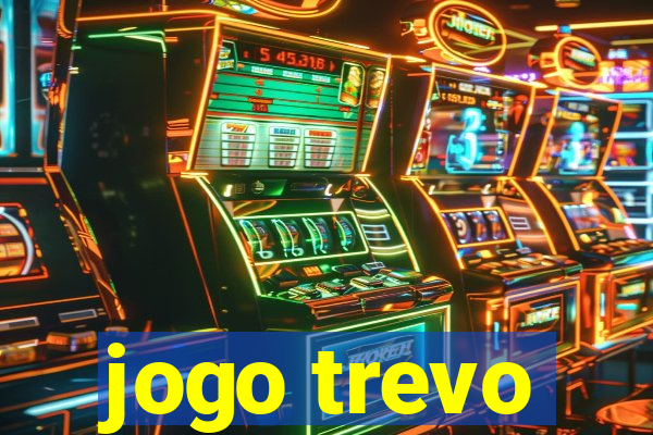 jogo trevo