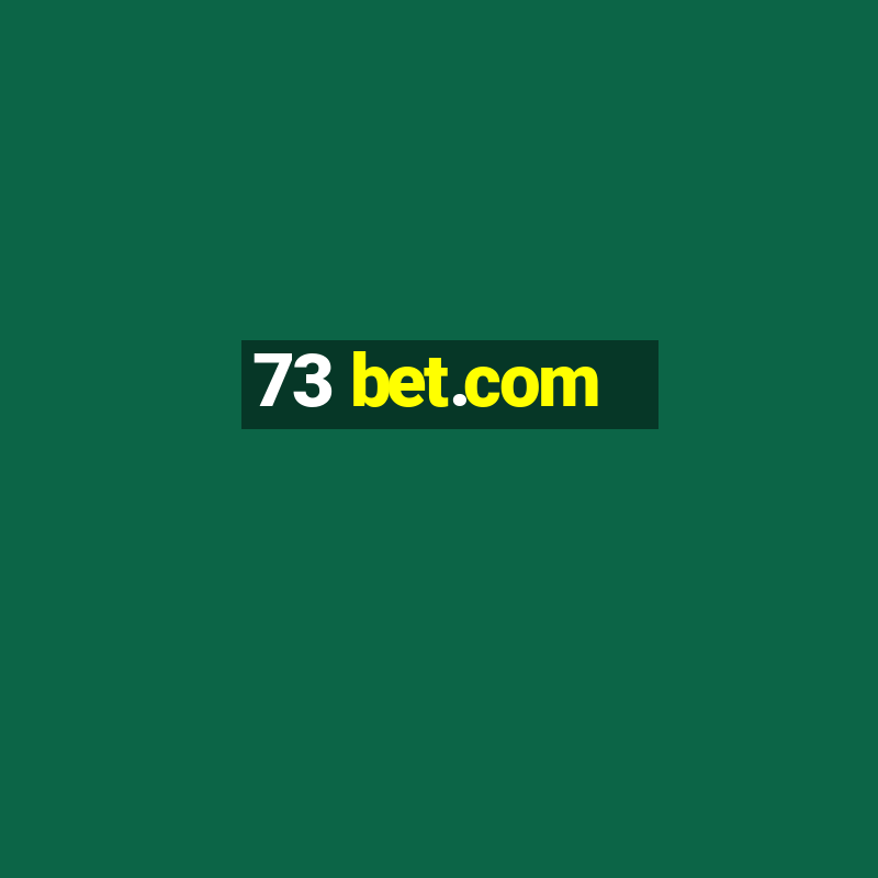 73 bet.com