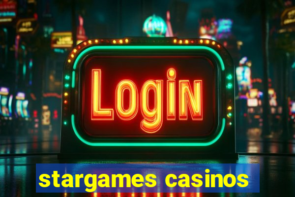 stargames casinos