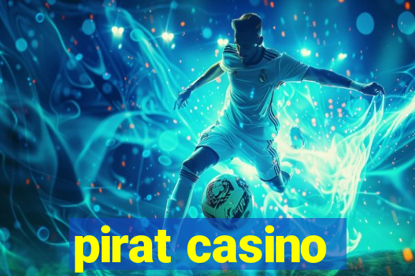 pirat casino