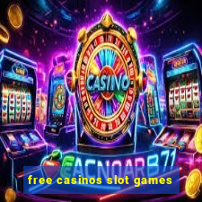 free casinos slot games