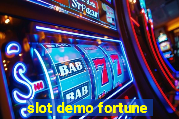 slot demo fortune