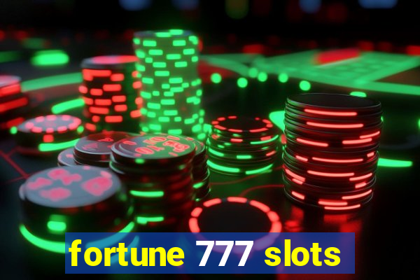 fortune 777 slots