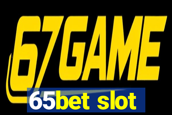 65bet slot